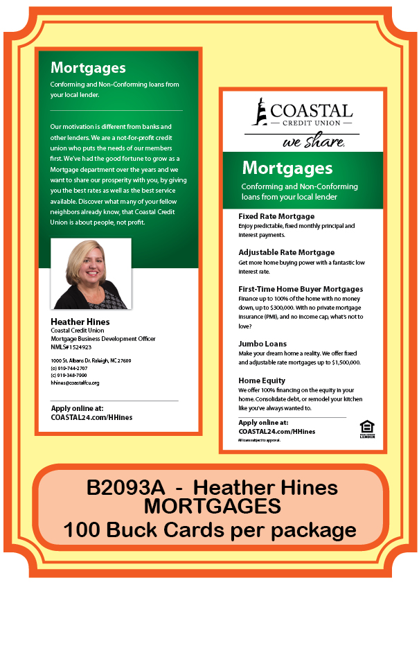 Mortgage Buck Card - MORTGAGES - Heather Hines**<b>Order By:  Package of 100 cards</b>